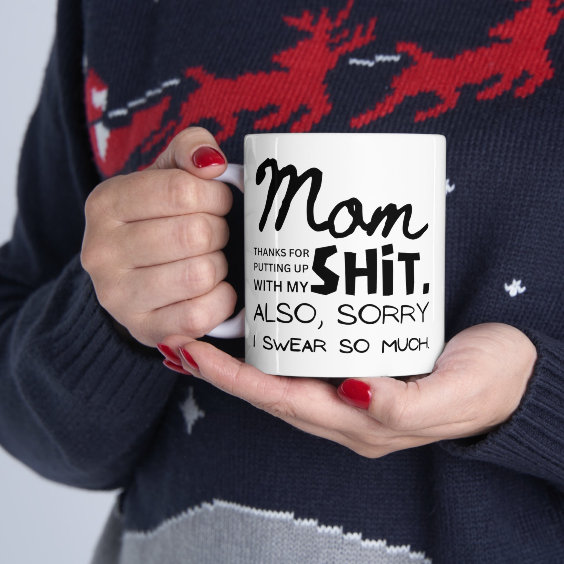 Funny Coffee Mug for Mom, Sorry I Swear So Much Ceramic Mug 11oz