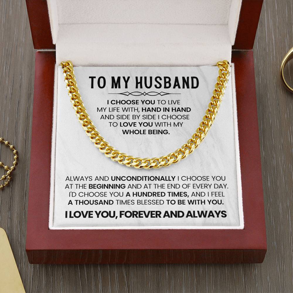 To My Husband - I choose you - Cuban Link Chain – Birthday & Anniversary Jewelry from Wife