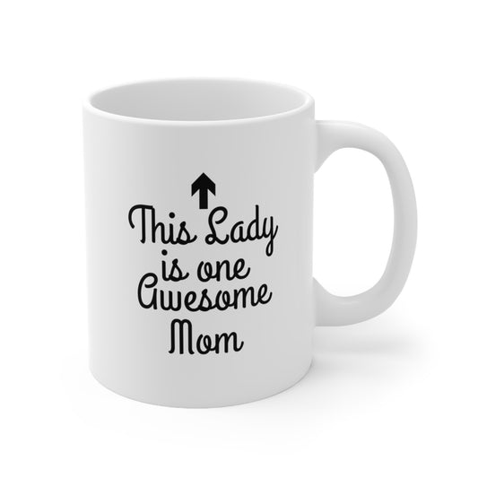 One Awesome Mom funny coffee mug