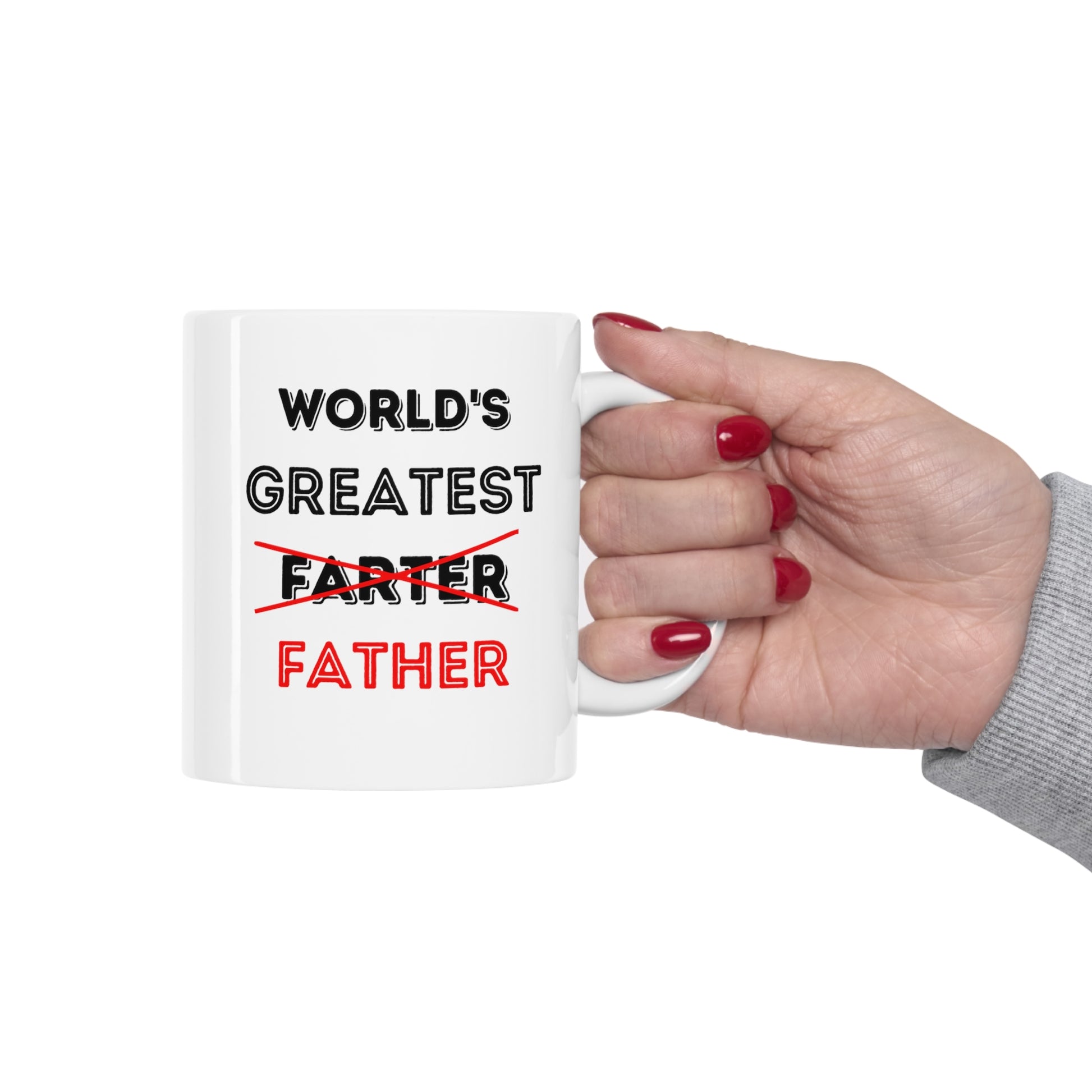 World's Greatest Farter, I Mean Father Coffee Mug - Funny Gift For Dad