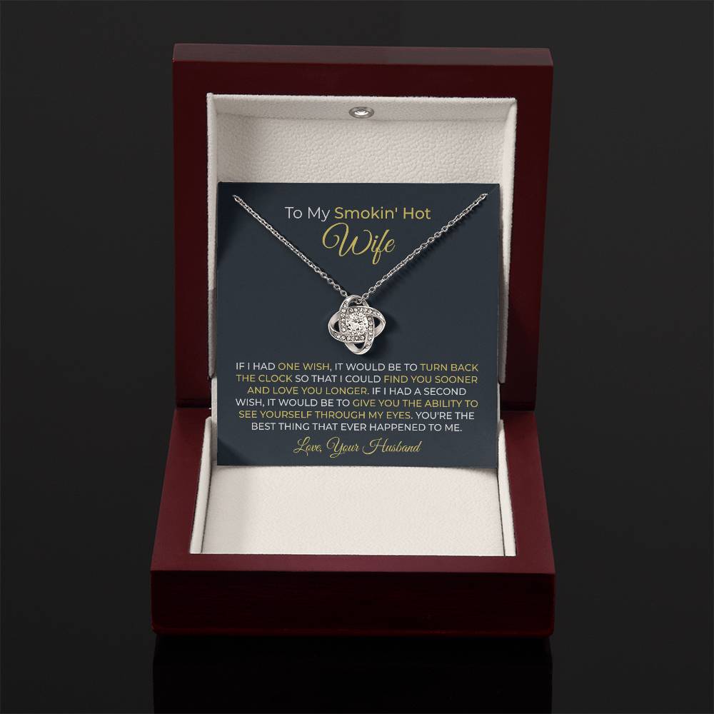 To My Smokin' Hot Wife Necklace - Emotional Love Jewelry Gift from Husband for Valentine’s Day & Birthday Happiness - Love Knot Necklace