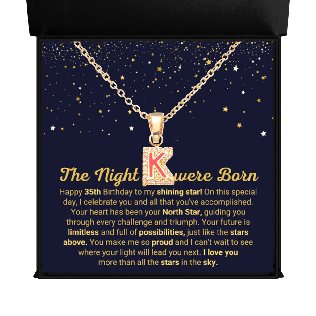 35th Birthday Gift for Daughter, Granddaughter, Wife, Sister & Daughter In Law | The Night You Were Born - Initial Letter Necklace