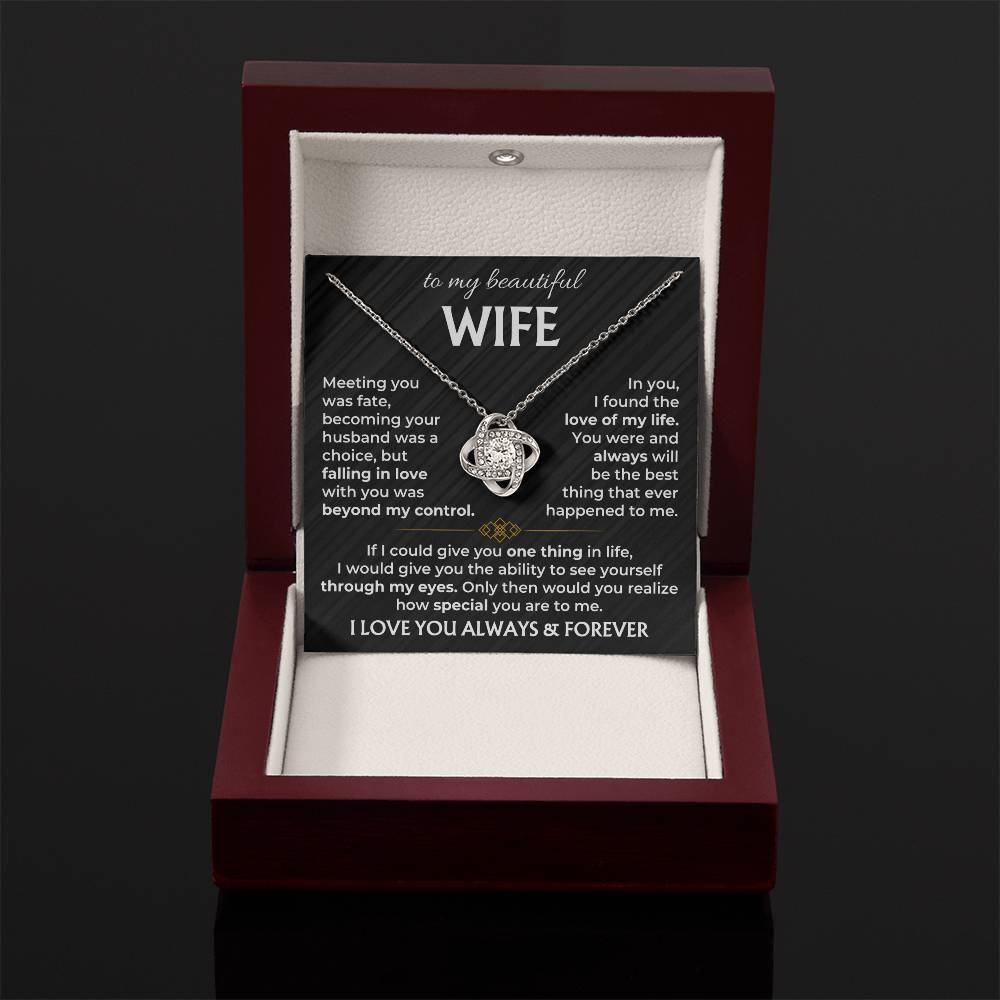 To My Beautiful Wife Necklace - Romantic Everyday Jewelry Gift from Husband for Birthday, Valentine’s Day & Just Because - Love Knot Necklace