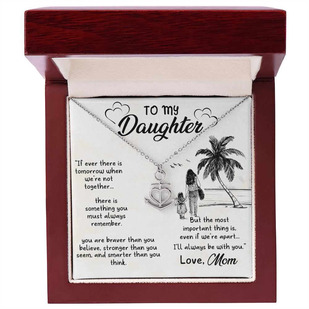 To My Daughter Necklace – Mom to Daughter Present for Graduation – Anchor Pendant Necklace