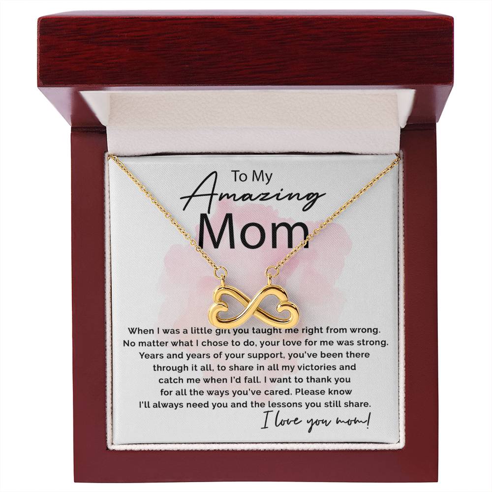 To My Amazing Mom - I Will Always Need You - Endless Love Necklace - Sentimental Gift for Mom