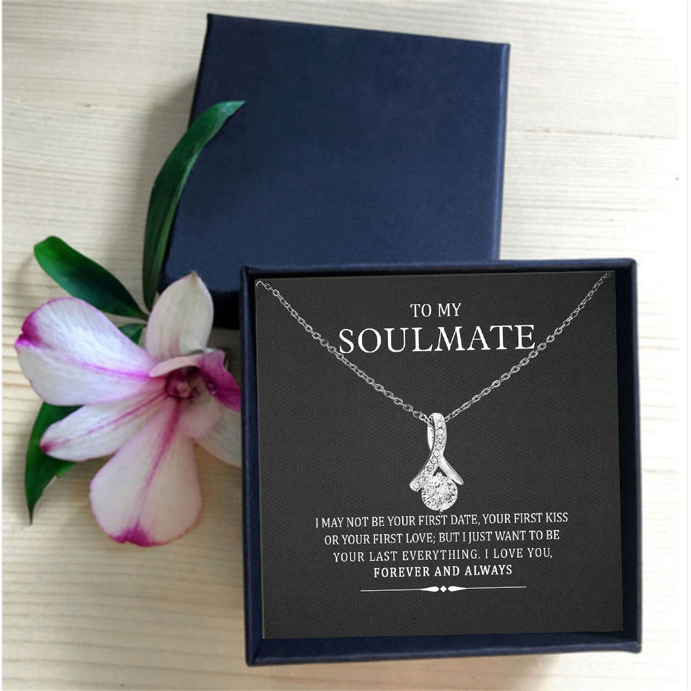 To My Soulmate - You Are My Last Everything - Necklace For Her
