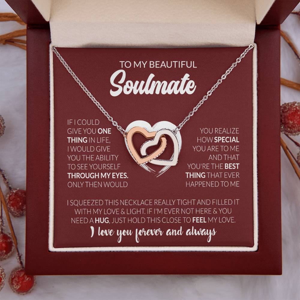 To My Beautiful Soulmate Necklace - Soulmate Gift for Her for Holiday Celebrations & Romance - Interlocking Hearts Necklace