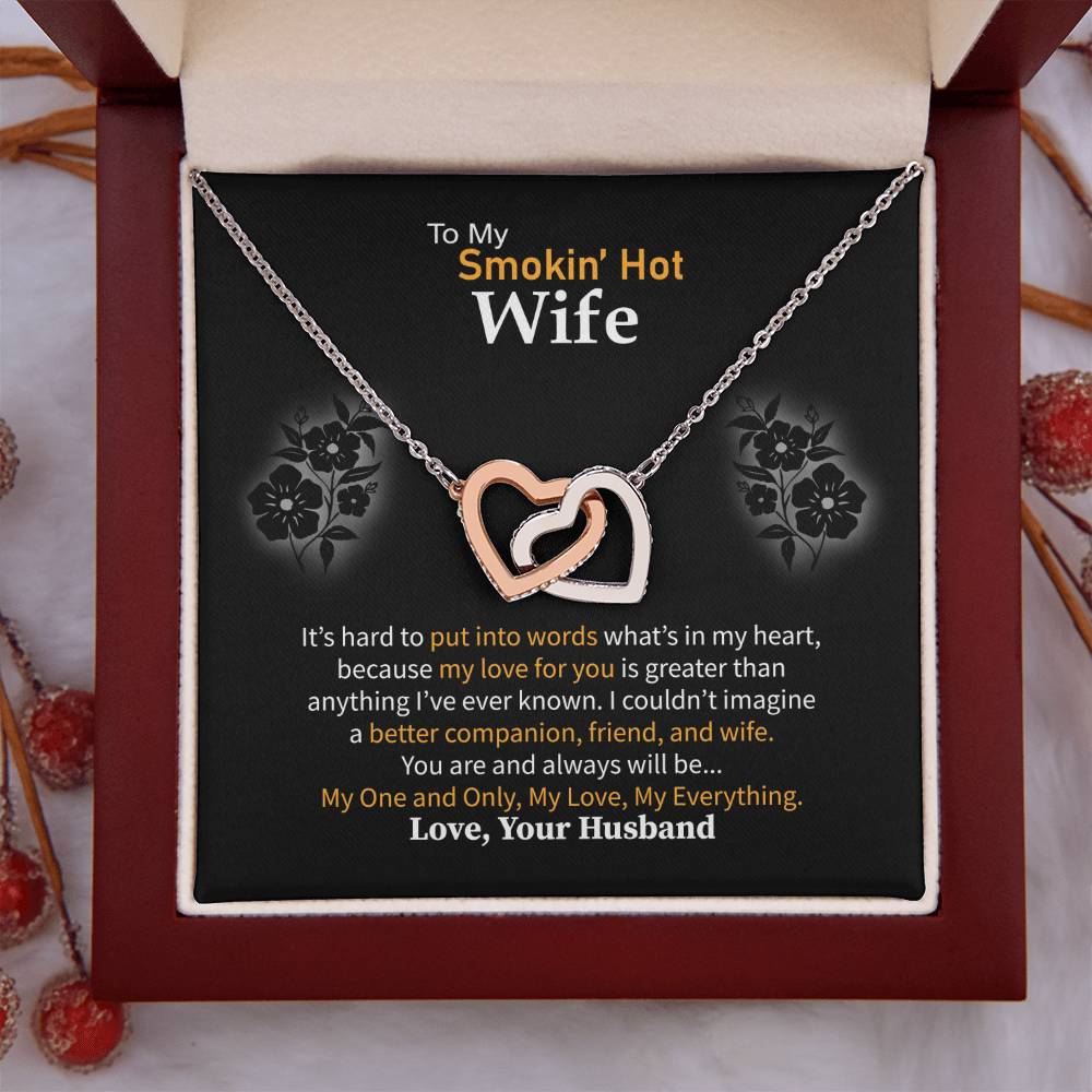 To My Smokin' Hot Wife Necklace - Special Love Jewelry for Wife from Husband for Birthday, Anniversary & Valentine’s Day - Interlocking Hearts Necklace