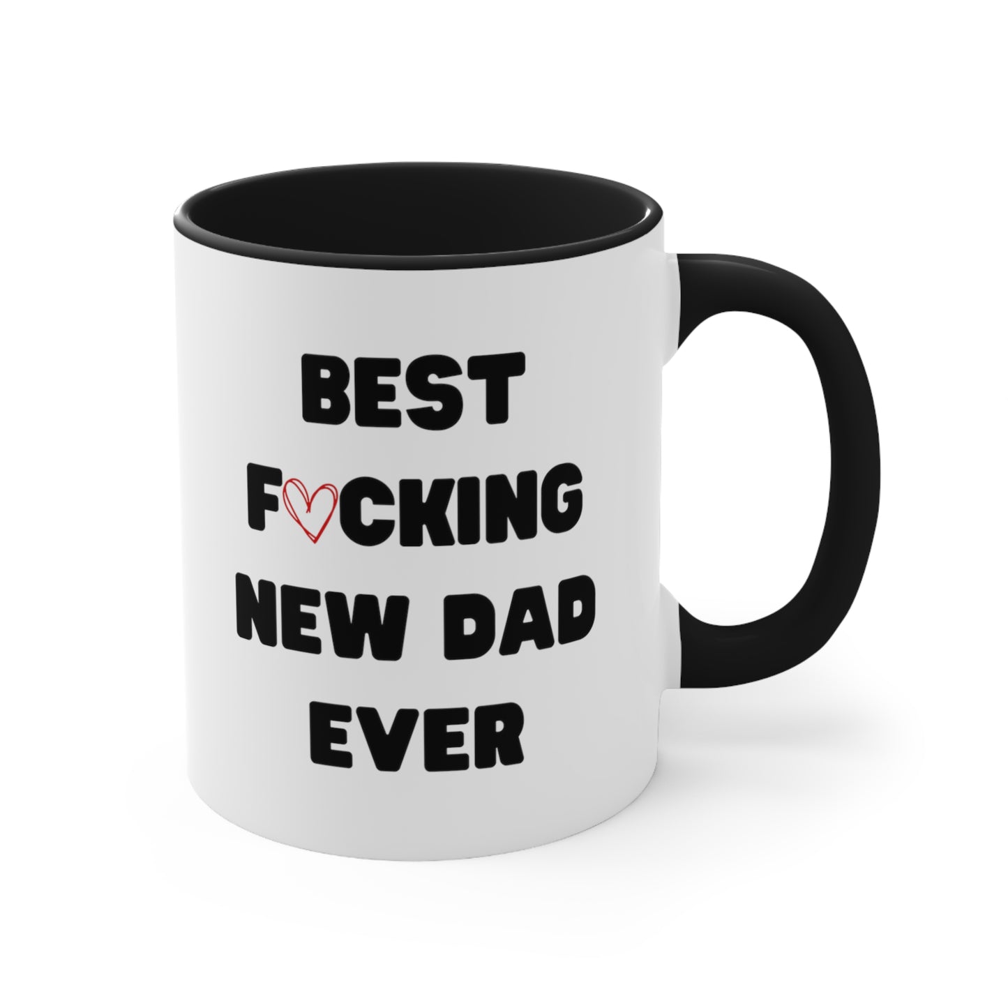 Best Fucking New Dad Ever Coffee Mug
