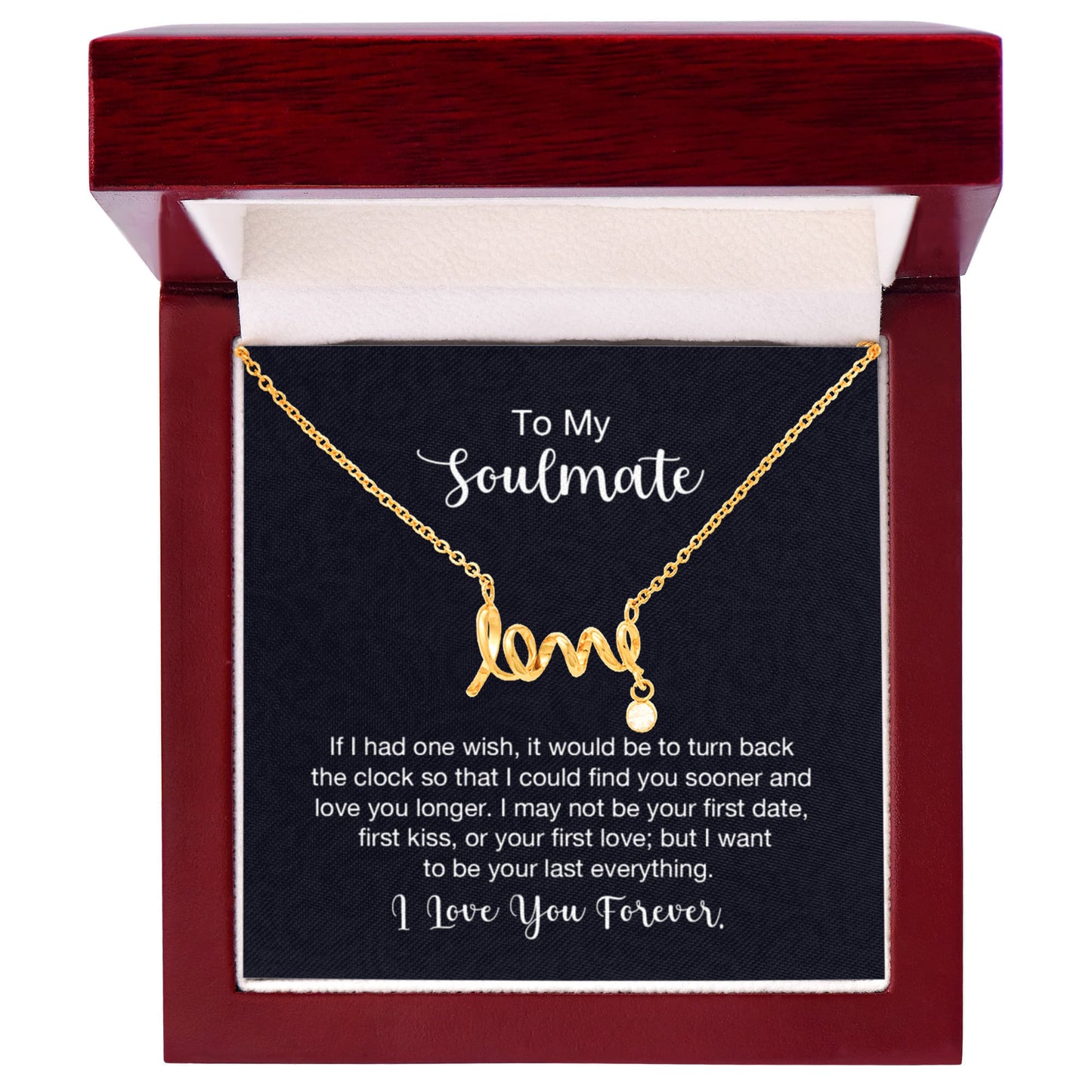 To My Soulmate Necklace - Best Gift Idea for Soulmate for Valentine’s Day & Beyond - Scripted Love Necklace