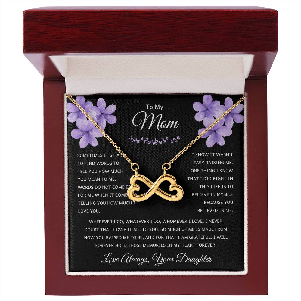 To My Mom - Mom Gift from Daughter - Thank you for believing in me - Endless Love Necklace