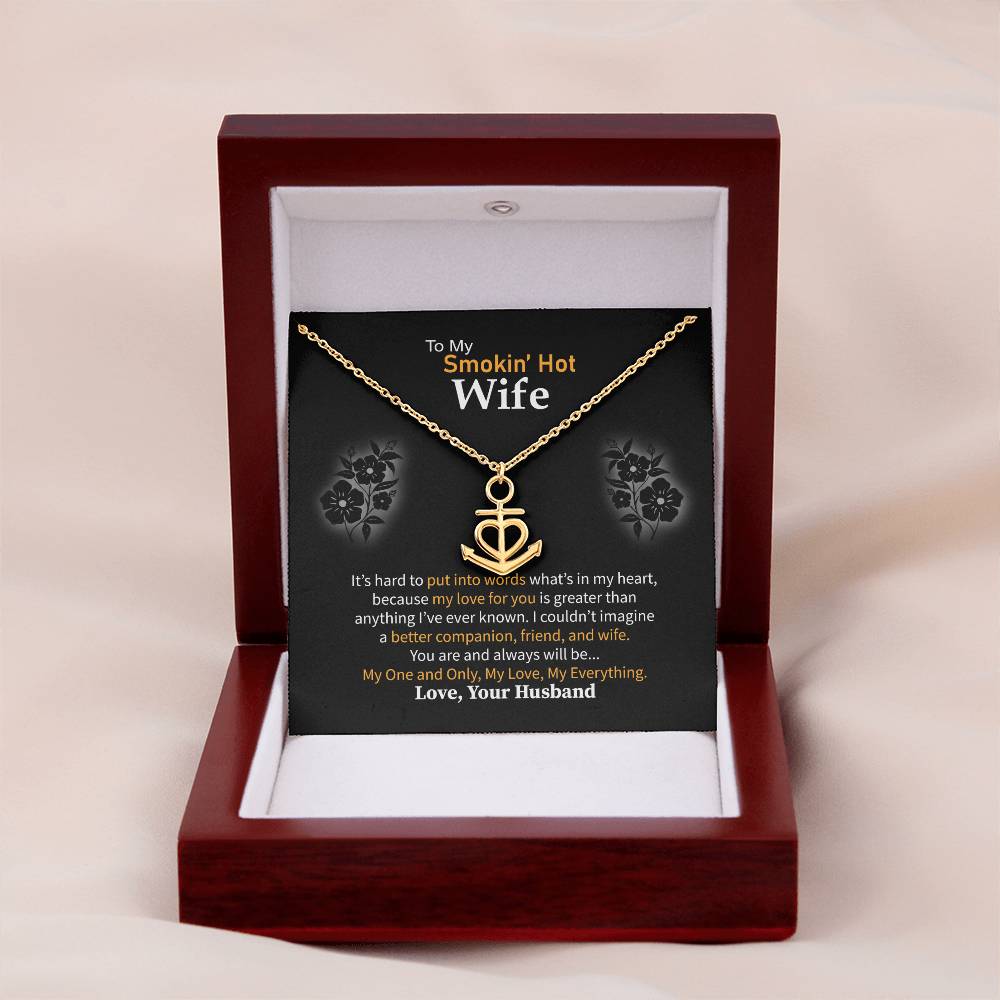 To My Smokin' Hot Wife Necklace - Forever Love Jewelry Gift for Wife from Husband for Valentine’s Day, Birthday & Holidays - Anchor Pendant Necklace