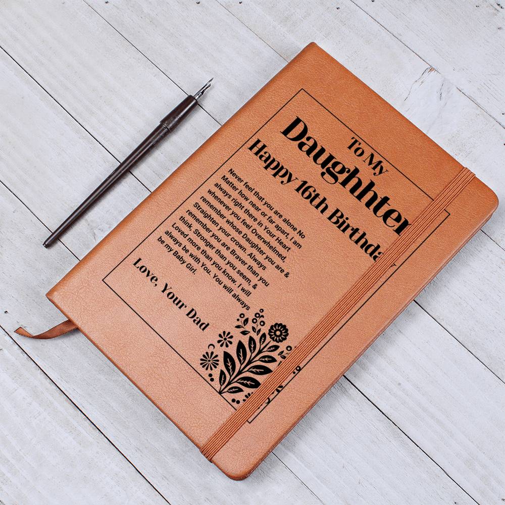 To My Daughter | 16th Birthday Gifts For Daughter | Graphic Leather Journal