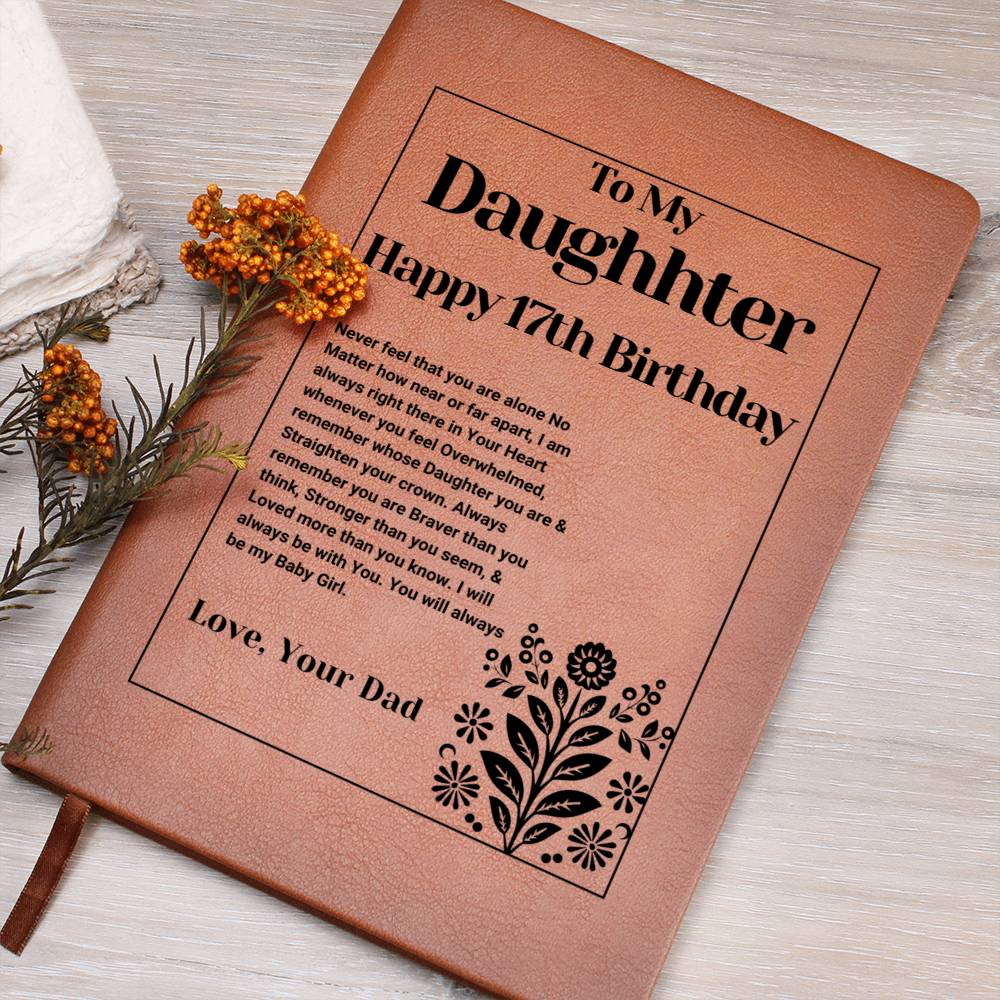 To My Daughter | Happy 17th Birthday Gift | Graphic Leather Journal