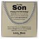To My Son | Happy 21st Birthday Gift From Mom | Stand Tall Cuban Link Chain