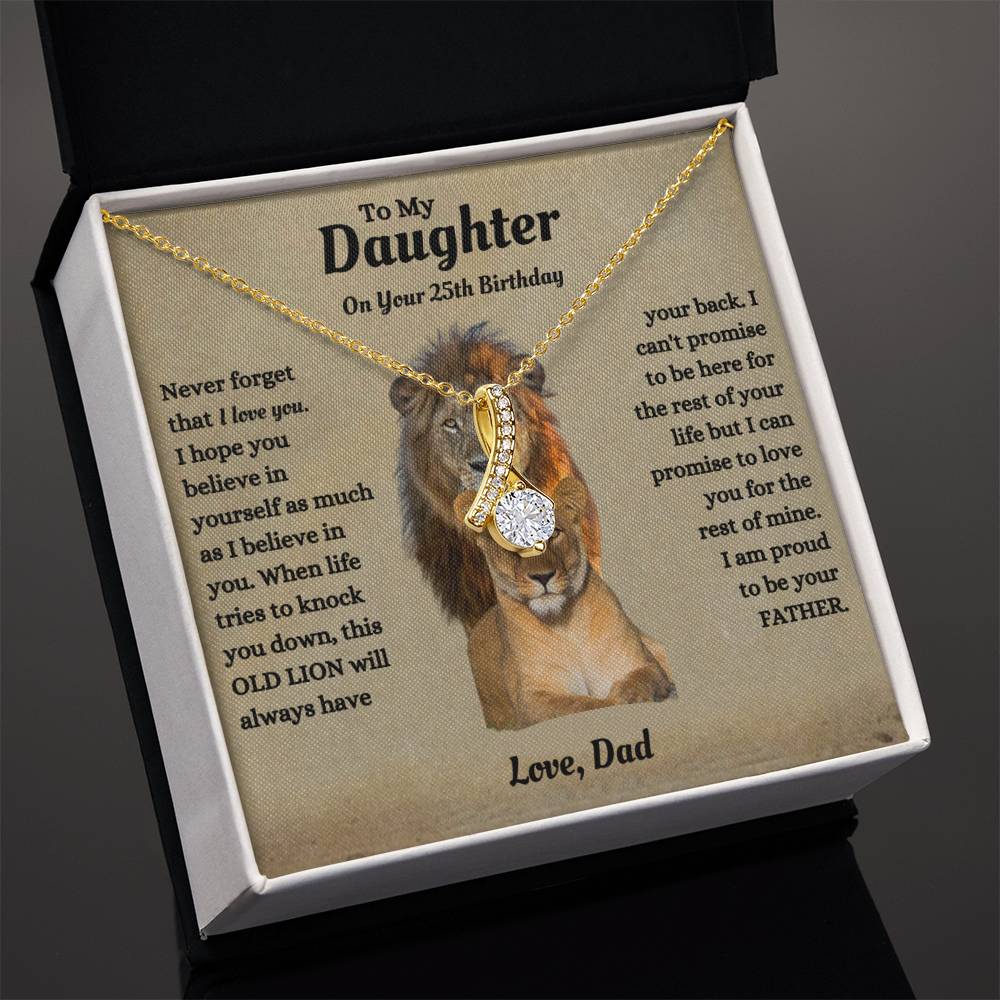 To My Daughter | On Your 25th Birthday Gift From Dad | Alluring Beauty Necklace
