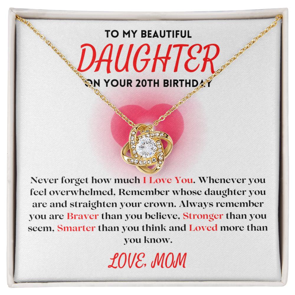 To My Beautiful Daughter Gift From Mom | On Your 20th Birthday | Love Knot Necklace