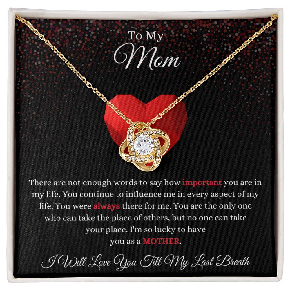 Gift for Mom, You Were Always There For Me - Love Knot Necklace