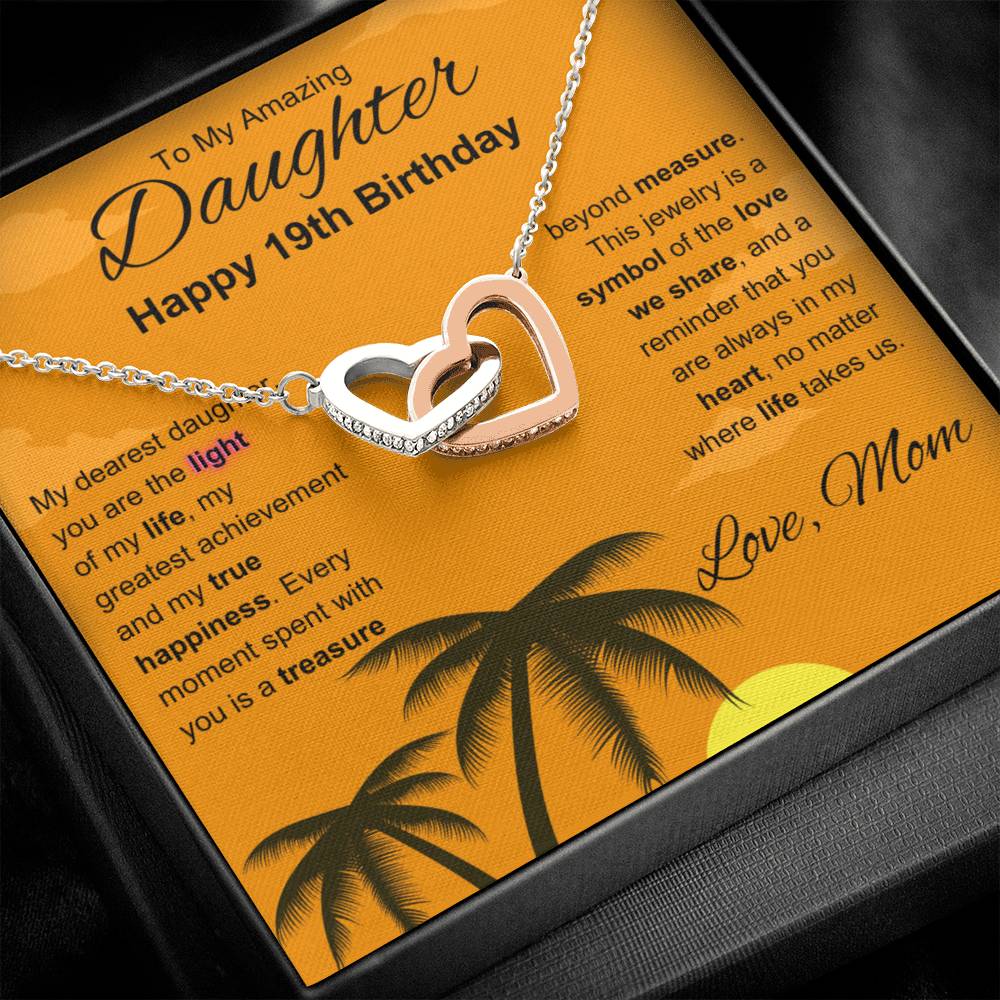 To My Amazing Daughter | Happy 19th Birthday Gift From Mom | Interlocking Hearts Necklace