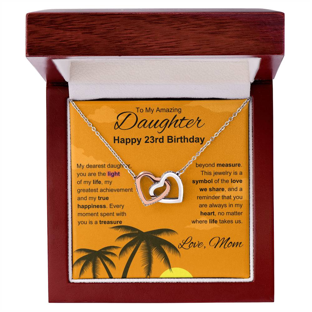 To My Amazing Daughter | Happy 23rd Birthday | Interlocking Hearts Necklace