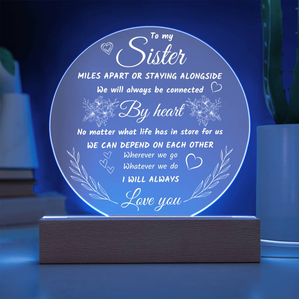 Best Gift for Sister | Circle Acrylic Plaque for Birthday, Graduation, Mother's Day