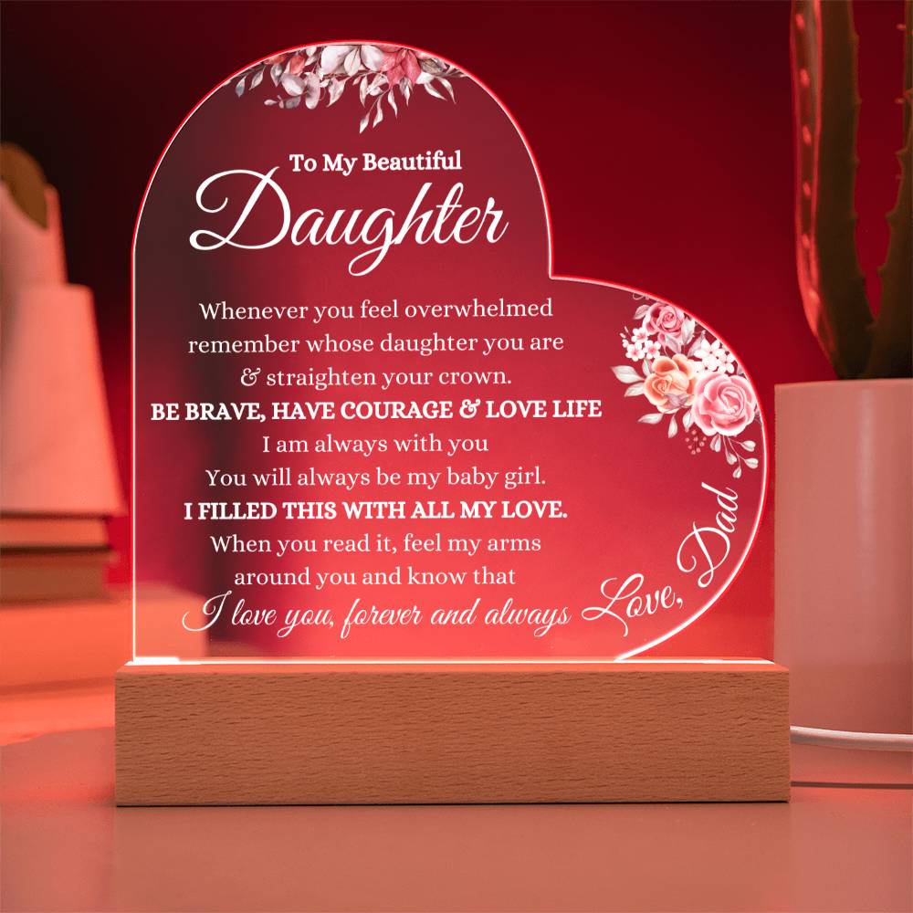 Beautiful Gift for Daughter from Dad - Red LED