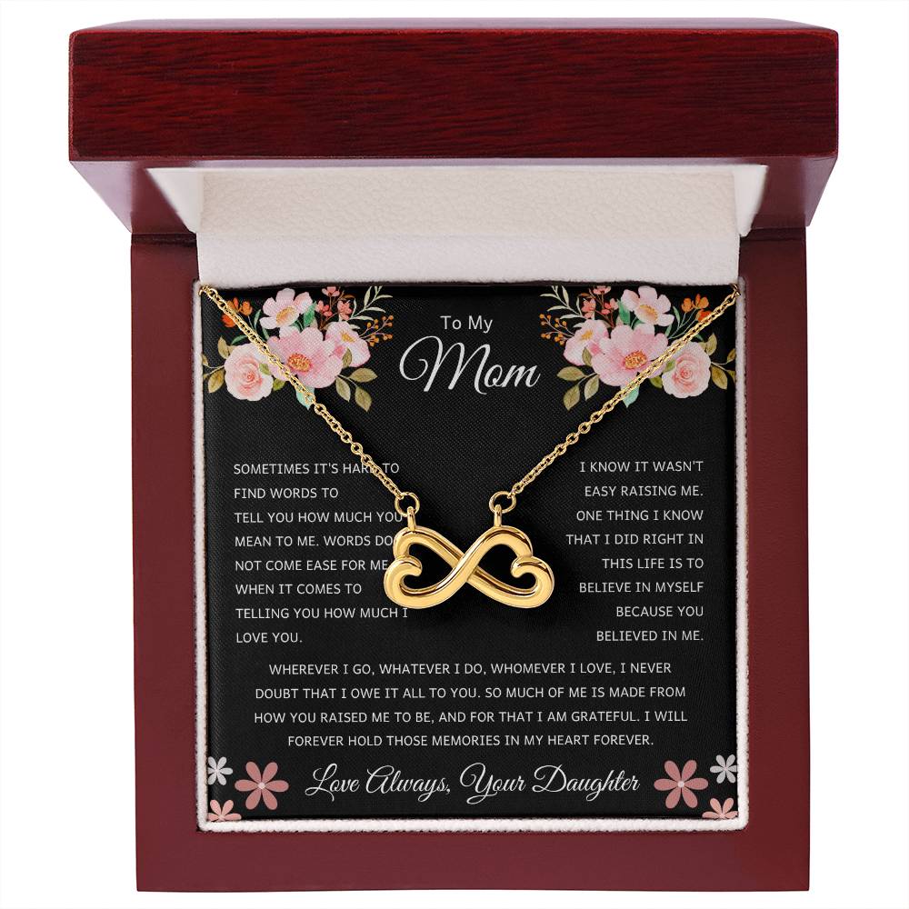 Mom Gift from Daughter - Thank you for believing in me - Endless Love Necklace