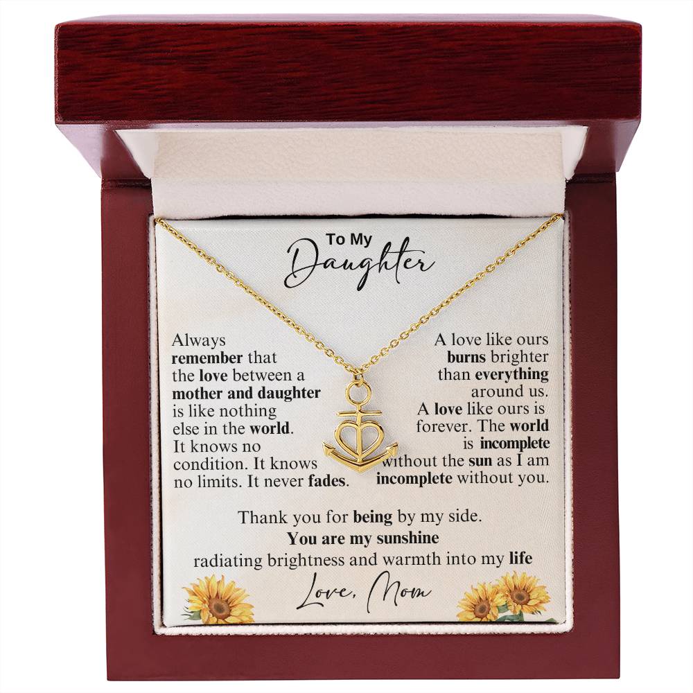 To My Daughter - Thank you for being by my side - Anchor Pendant Necklace from Mom