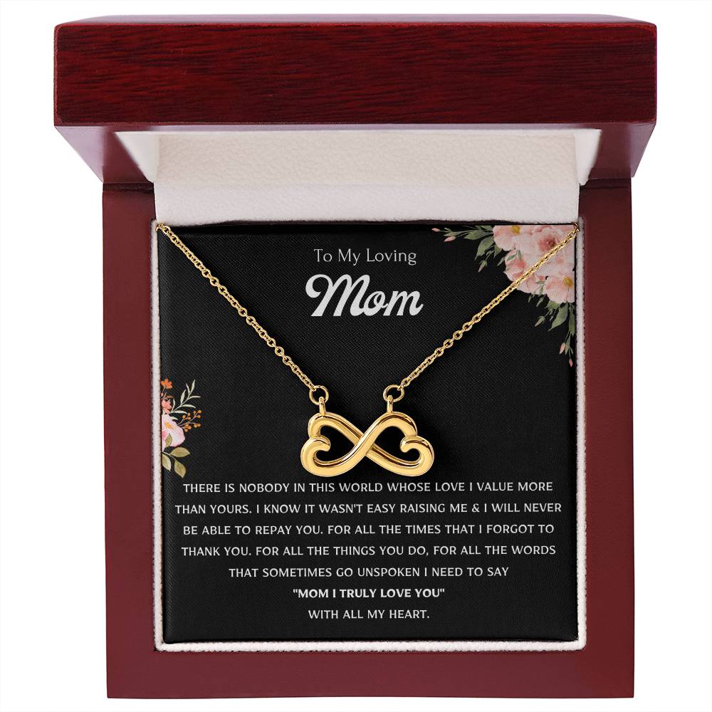 To My Loving Mom - Gift for Mom - Mom I truly love you - Endless Love Necklace