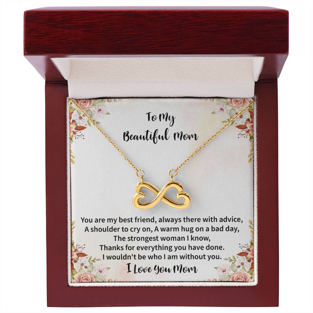 To My Beautiful Mom - You're My Best Friend - Endless Love Necklace - Best Gift for Mom