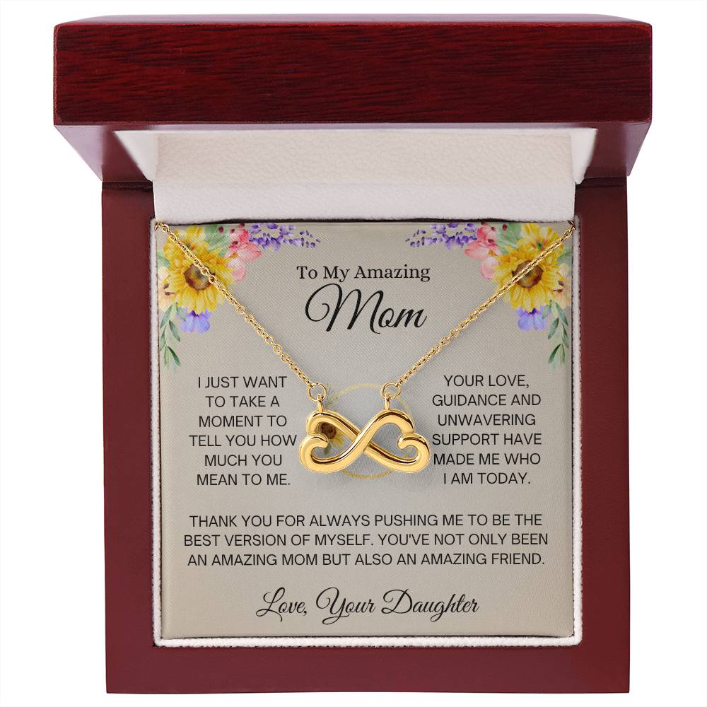To My Amazing Mom - Mom Gift from Daughter - Amazing Friend - Endless Love Necklace