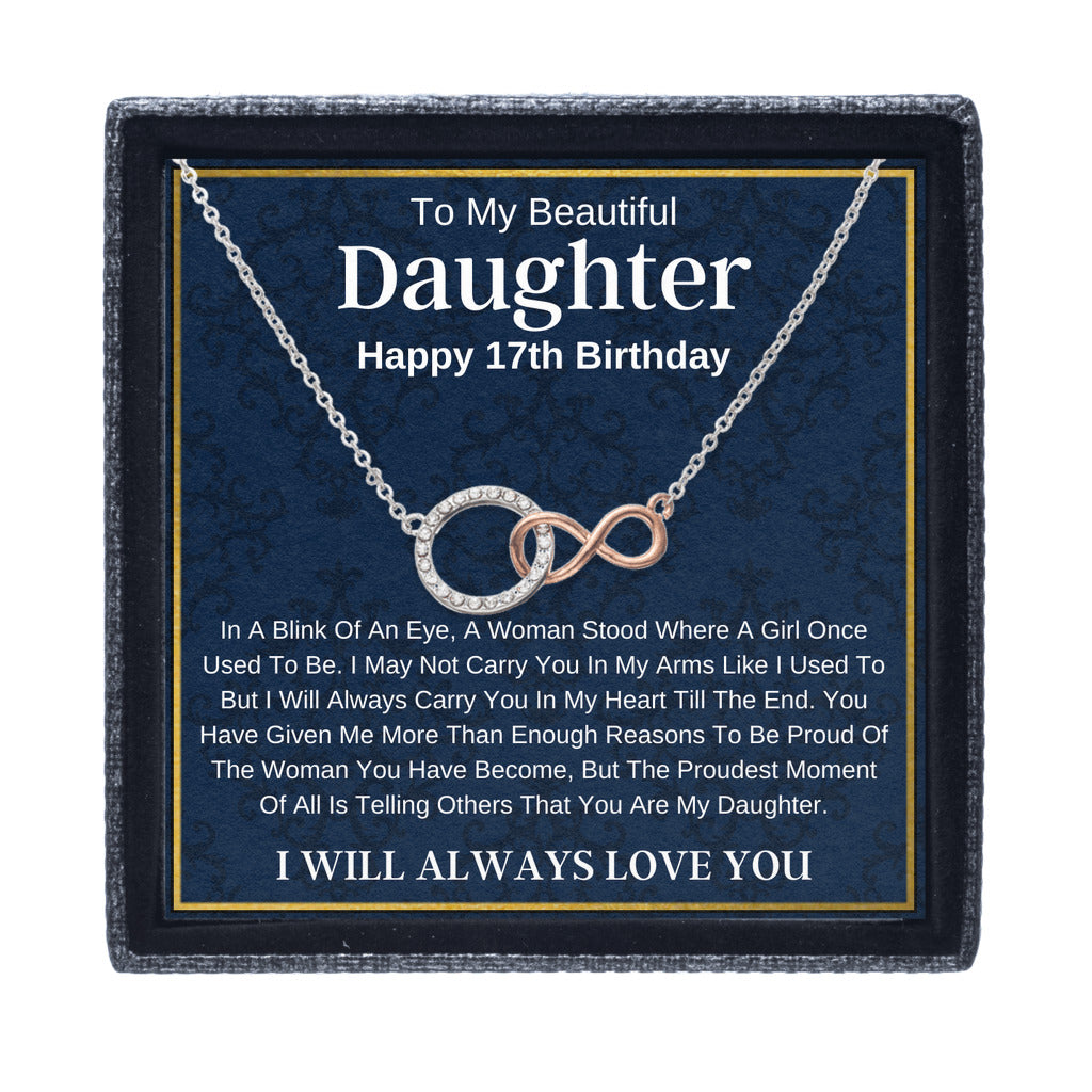 To My Beautiful Daughter | 17th Birthday Gift | Infinity Circle Necklace