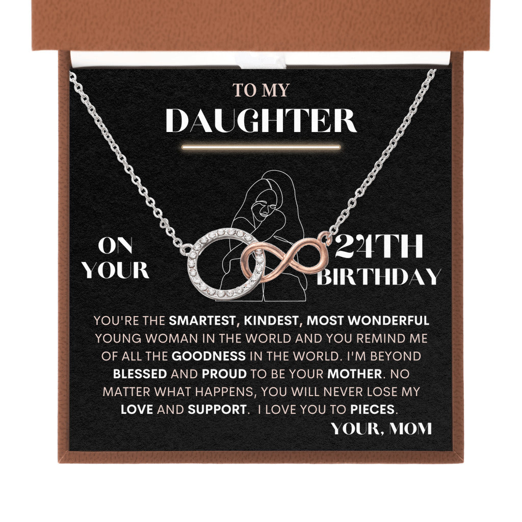 To My Daughter Gift From Mom | On Your 24th Birthday | Infinite Bond Necklace
