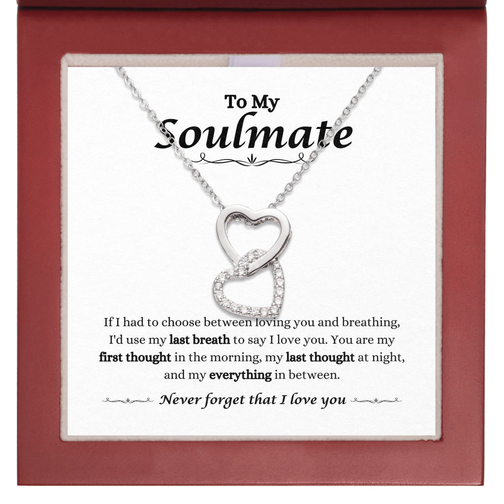 To My Soulmate - You Are My First Thought - Interlocked Hearts Necklace