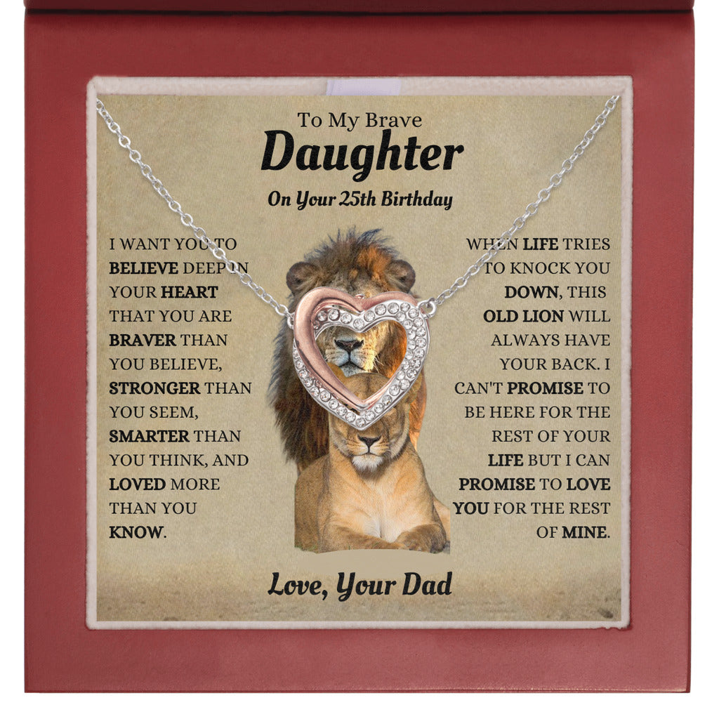 To My Brave Daughter | On Your 25th Birthday Gift From Dad | Twin Flames Necklace