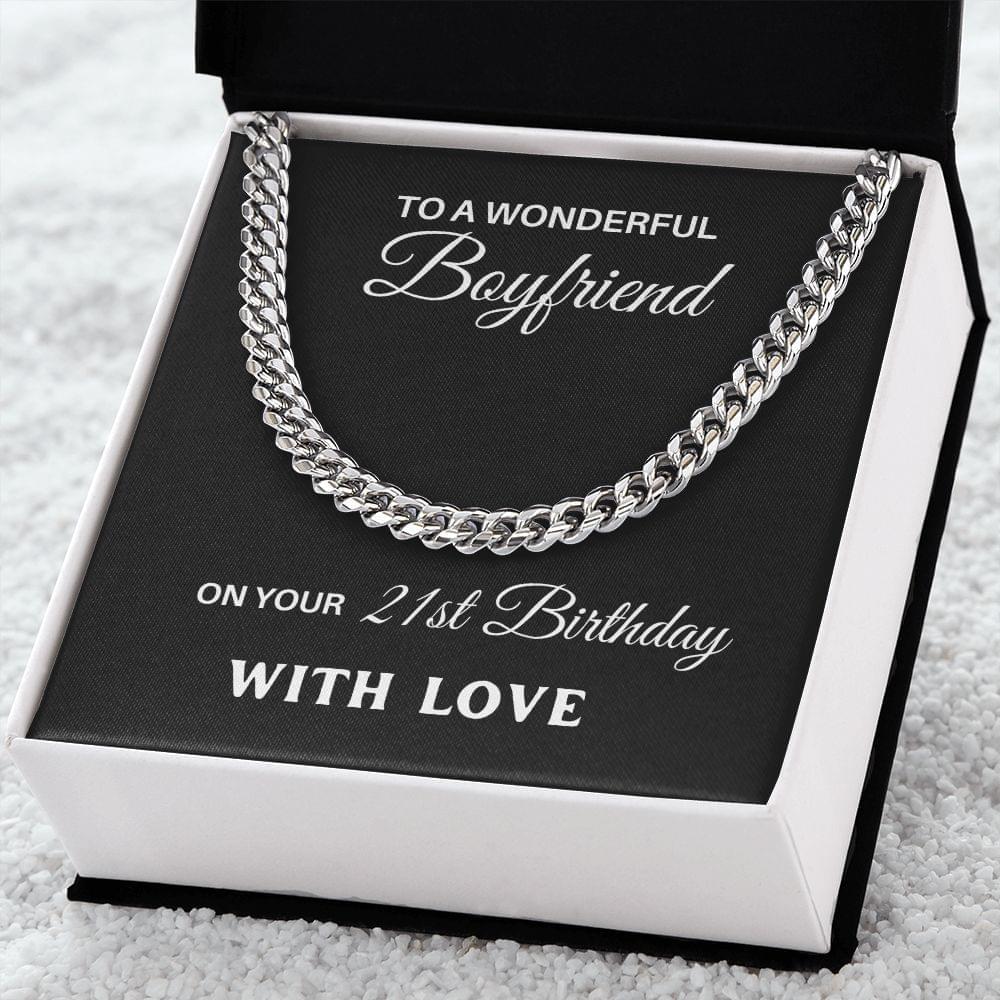 21st Birthday Gift for Boyfriend - Wonderful Boyfriend Cuban Link Chain