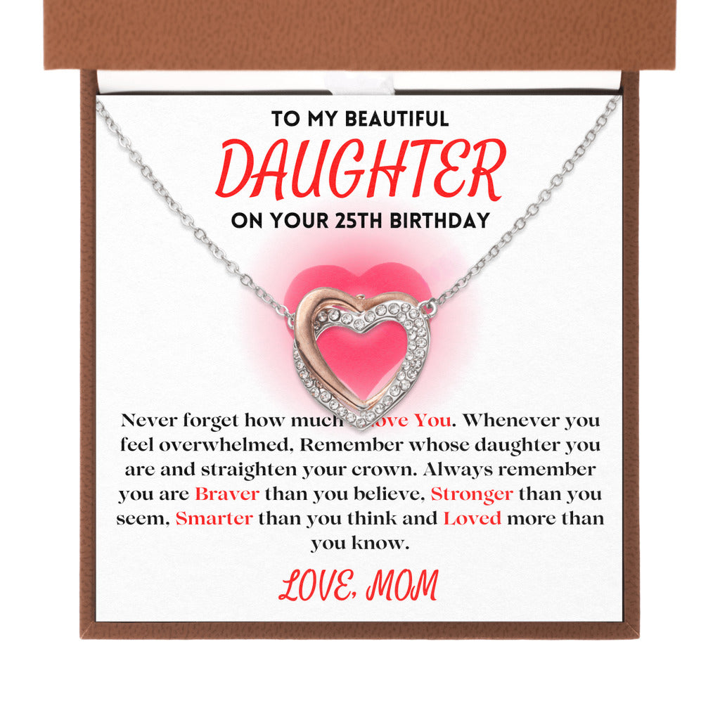 To My Beautiful Daughter Gift From Mom | On Your 25th Birthday | Twin Flames Necklace
