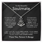 To My Beautiful Soulmate Necklace - Romantic Necklace for Surprising The Soulmate in Your Life - Anchor Pendant Necklace