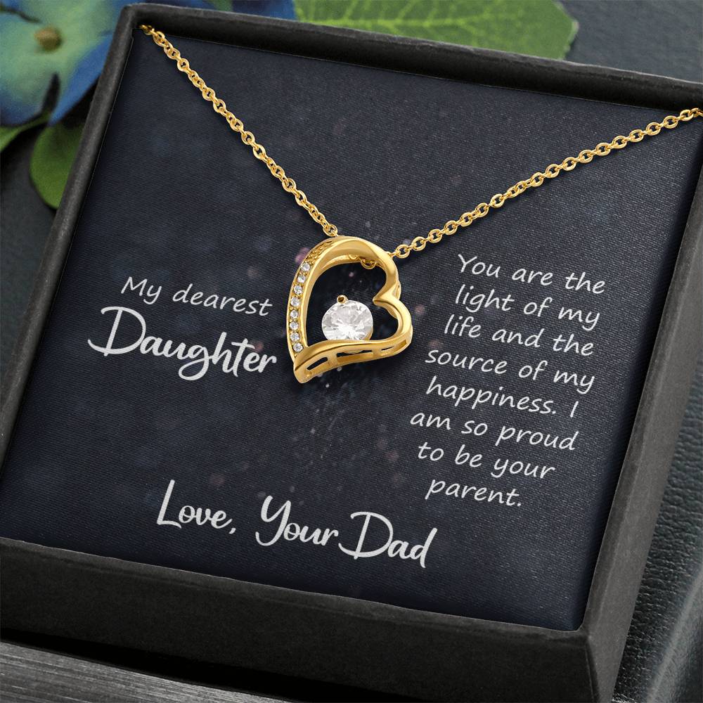 To My Daughter Necklace - Best Proud Dad Jewelry Gift for Daughter’s Special Days & Celebrations - Forever Love Necklace