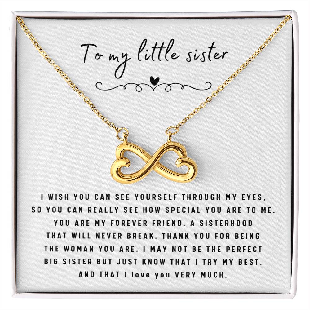To My Little Sister Necklace - I Wish You Can See Yourself Through My Eyes - Gift for Little Sister - Endless Love Necklace