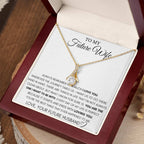 To My Future Wife Necklace - Best Romantic Jewelry Gift for Special Occasions & Love Appreciation - Alluring Beauty Necklace