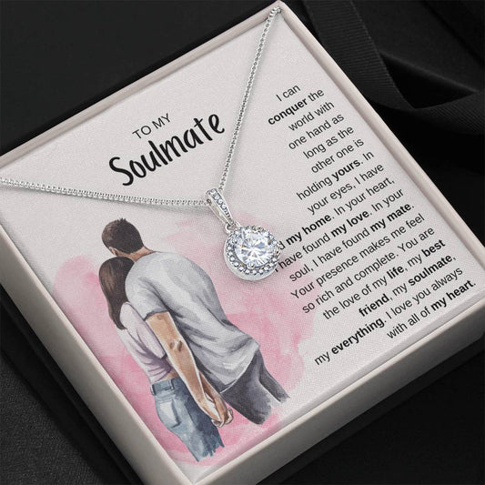To My Soulmate Necklace - Special Gift for Birthday & Valentine’s Day - Eternal Hope Necklace