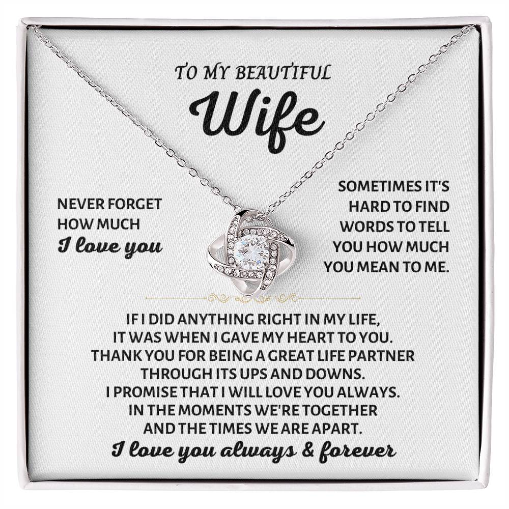 To My Beautiful Wife Necklace - Sweet Emotional Gift for Wife from Husband on Birthday, Anniversary & Valentine’s Day - Love Knot Necklace