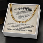 To My Amazing Boyfriend - I Love You, Forever & Always - Cuban Link Chain Gift for Him