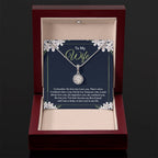 To My Wife Necklace - Special Love Jewelry for Wife from Husband for Birthday, Anniversary & Valentine’s Day - Eternal Hope Necklace