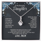 To My Daughter Necklace - Sentimental Jewelry Gift from Mom for Graduation & Life Achievements - Alluring Beauty Necklace
