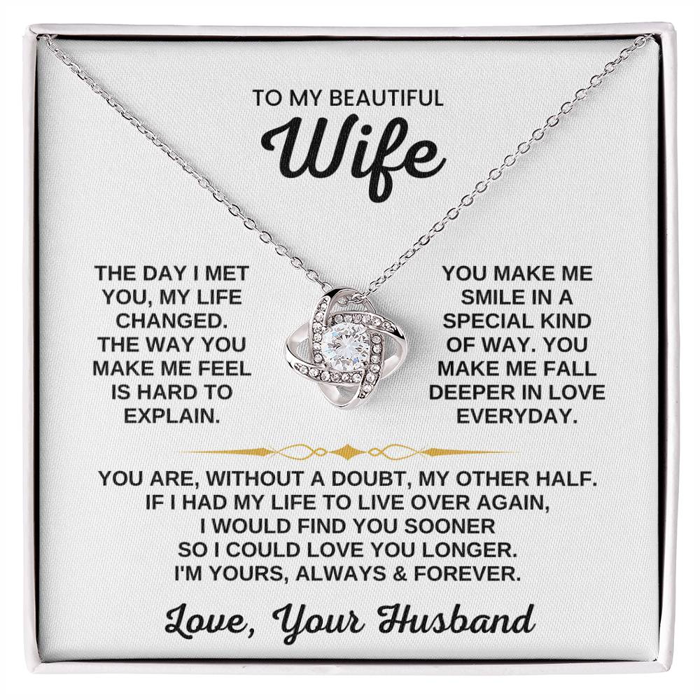 To My Beautiful Wife Necklace - Emotional Jewelry for Wife from Husband to Celebrate Love on Valentine’s Day & Beyond - Love Knot Necklace
