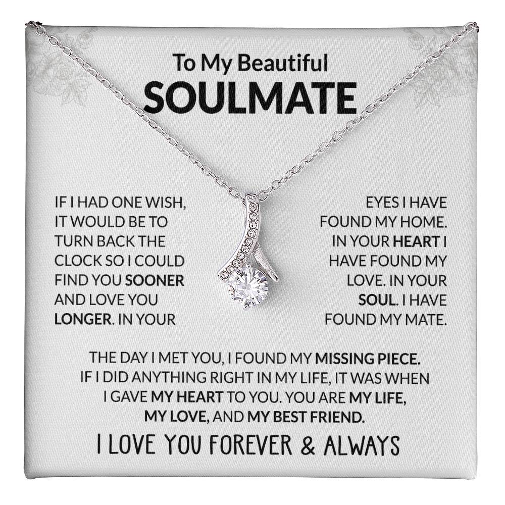 To My Beautiful Soulmate Necklace - Jewelry Gift for Her for Celebrating Romantic Moments - Alluring Beauty Necklace