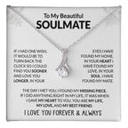 To My Beautiful Soulmate Necklace - Jewelry Gift for Her for Celebrating Romantic Moments - Alluring Beauty Necklace