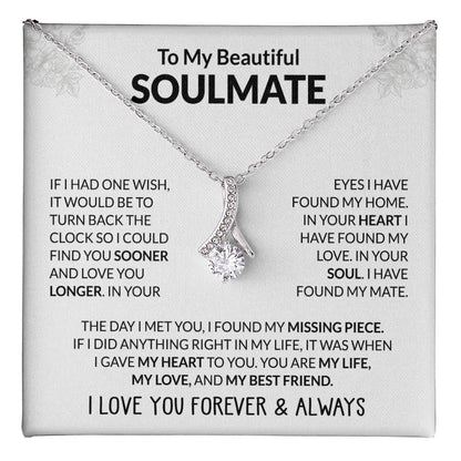 To My Beautiful Soulmate Necklace - Jewelry Gift for Her for Celebrating Romantic Moments - Alluring Beauty Necklace
